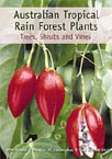 Australian Tropical Rain Forest Plants - Trees, Shrubs and Vines (2002)